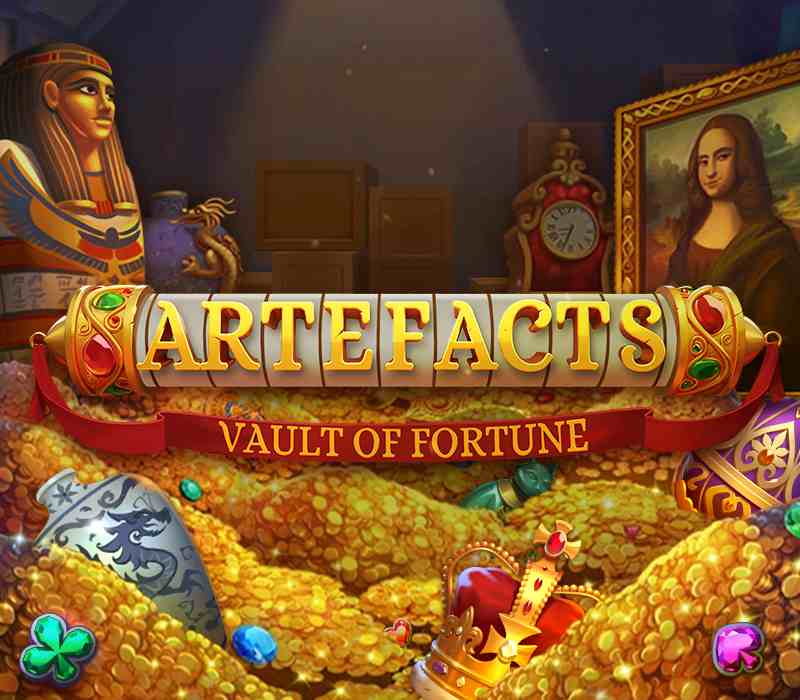 ARTEFACTS VAULT OF FORTUNE